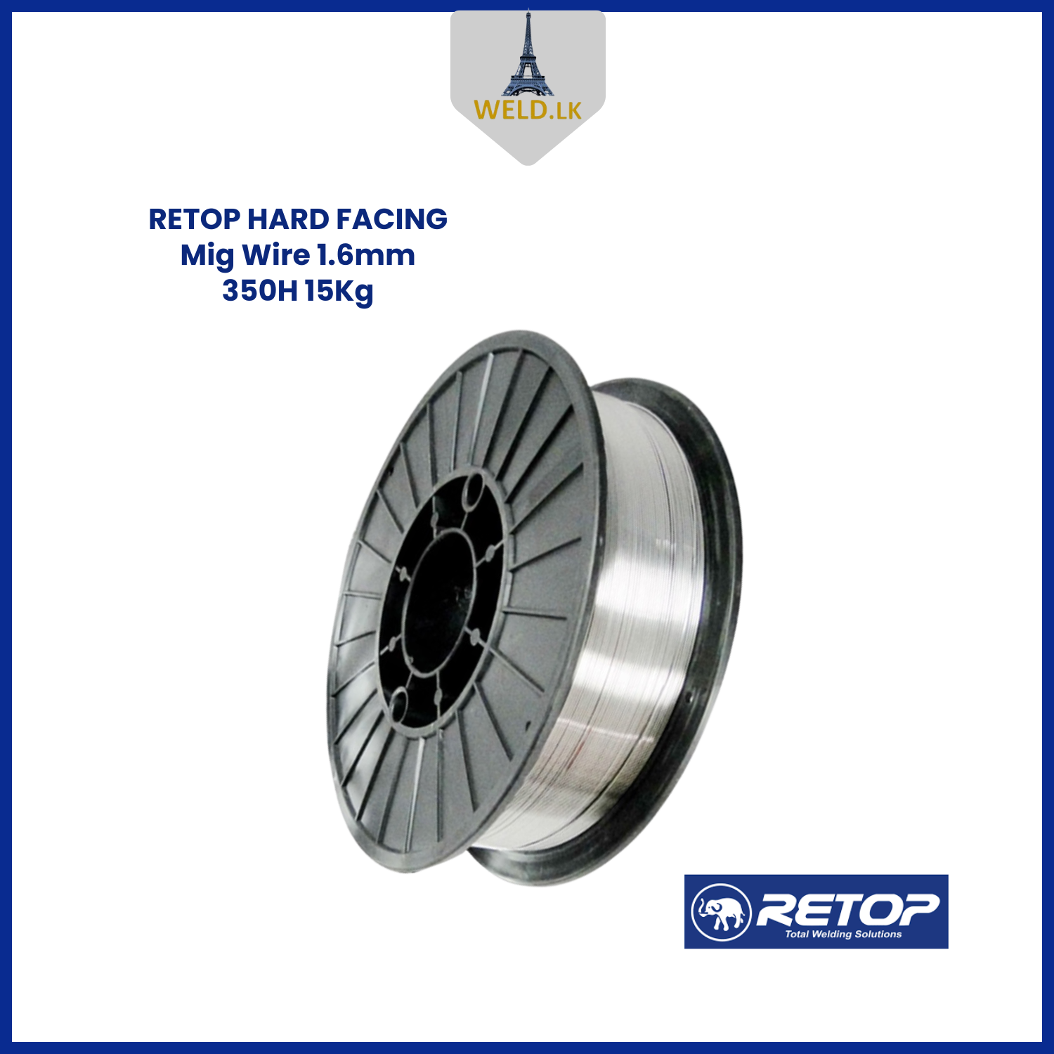 RETOP HARD FACING MIG WIRE 1.6mm 350H 15Kg