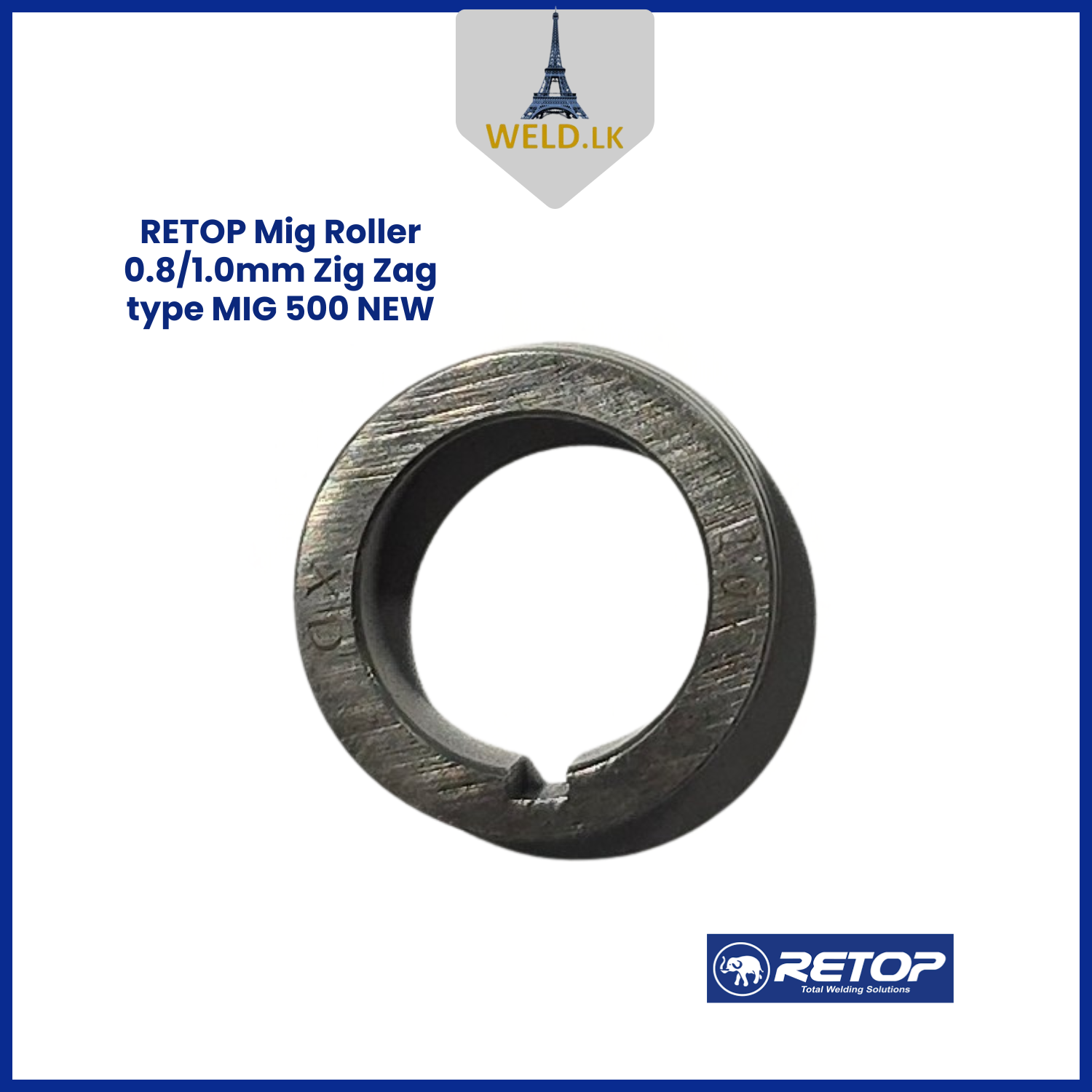 RETOP MIG ROLLER 0.8/1.0mm ZIG ZAG TYPE MIG 500 NEW