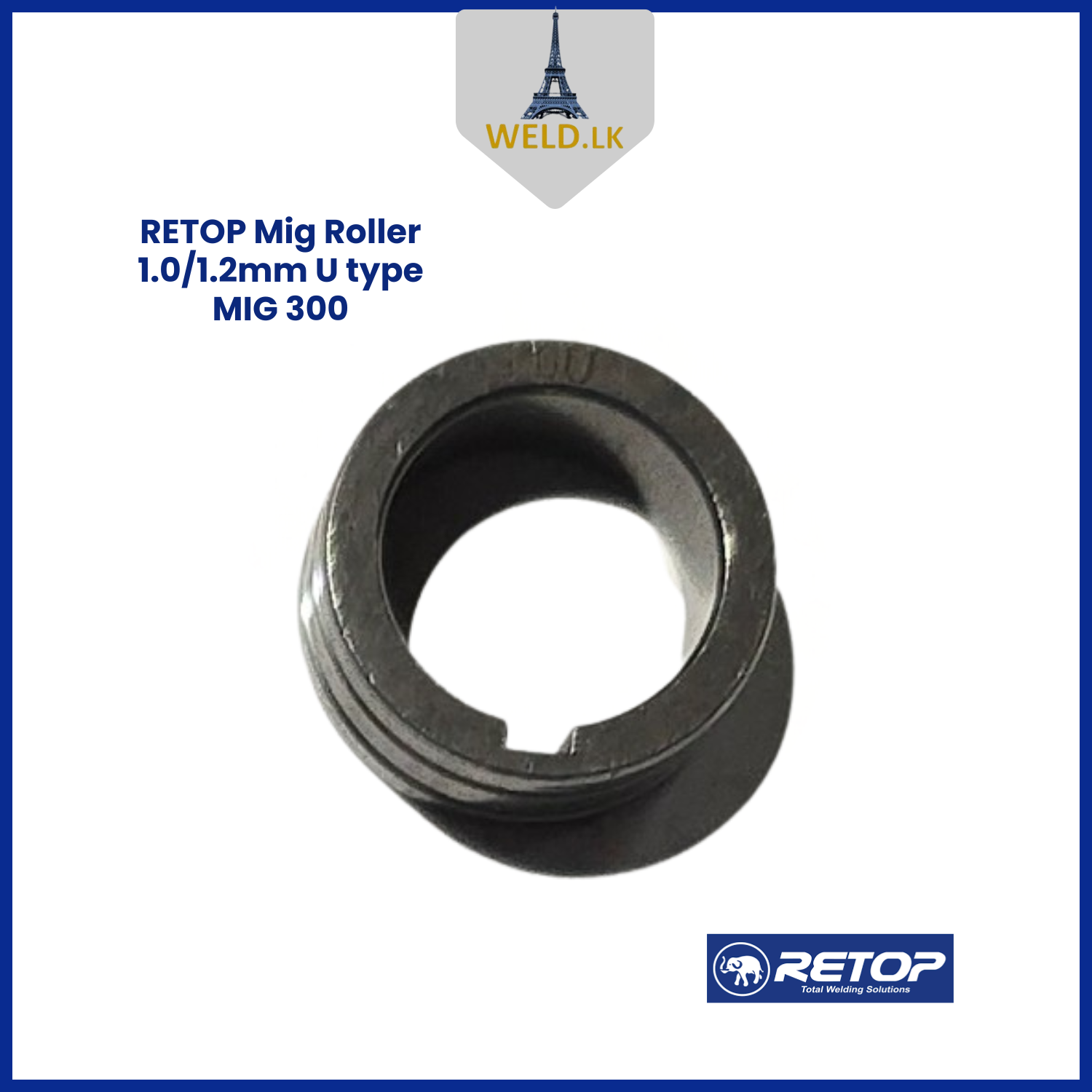 RETOP MIG ROLLER 1.0/1.2mm U TYPE MIG 300