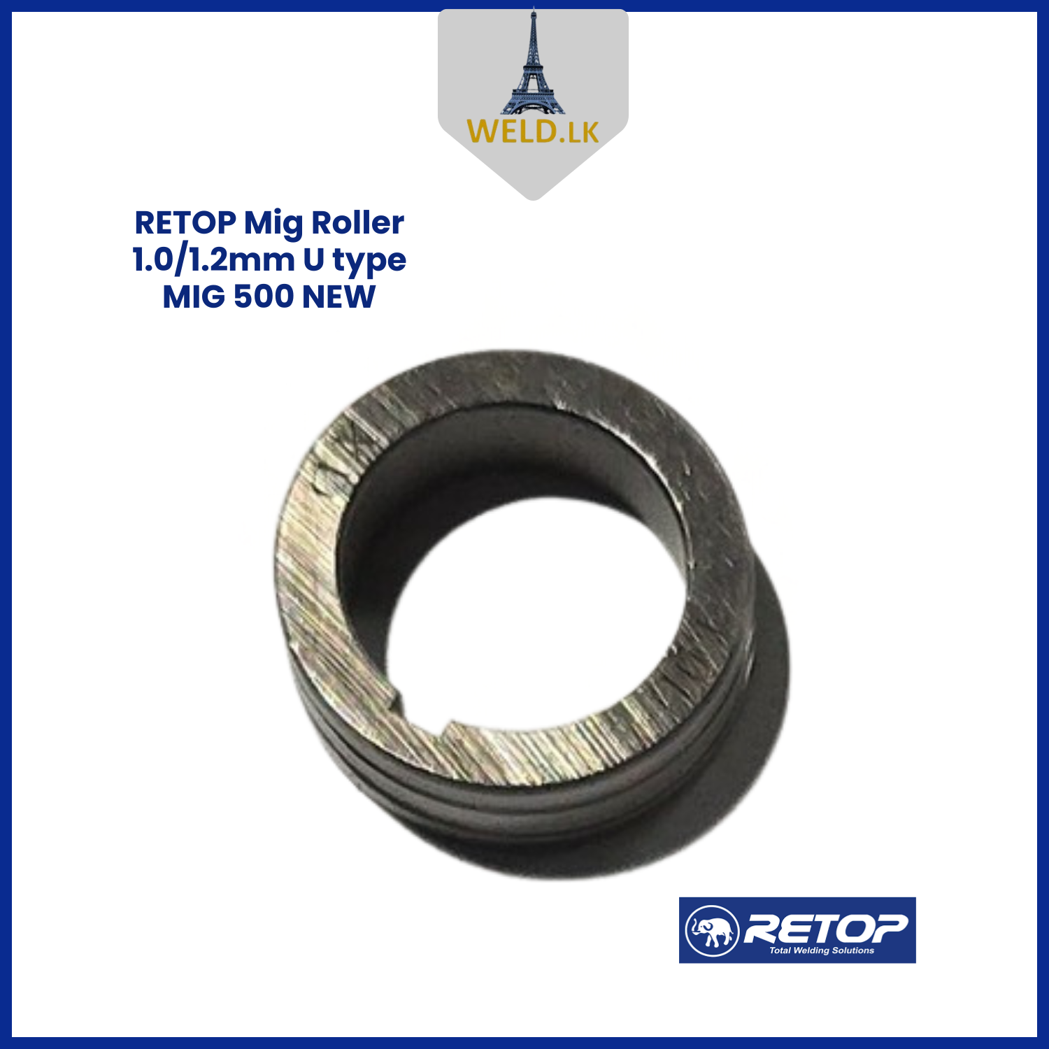RETOP MIG ROLLER 1.0/1.2mm U TYPE MIG 500 NEW