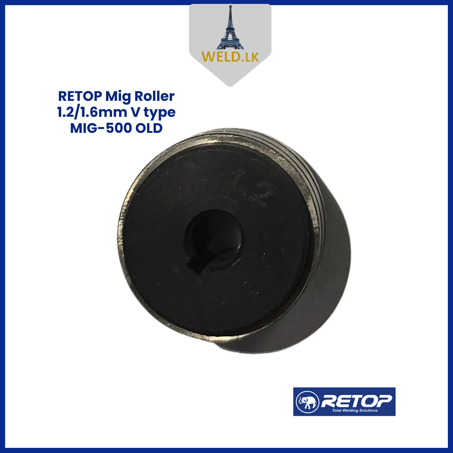 RETOP MIG ROLLER 1.2/1.6mm V TYPE MIG-500 OLD